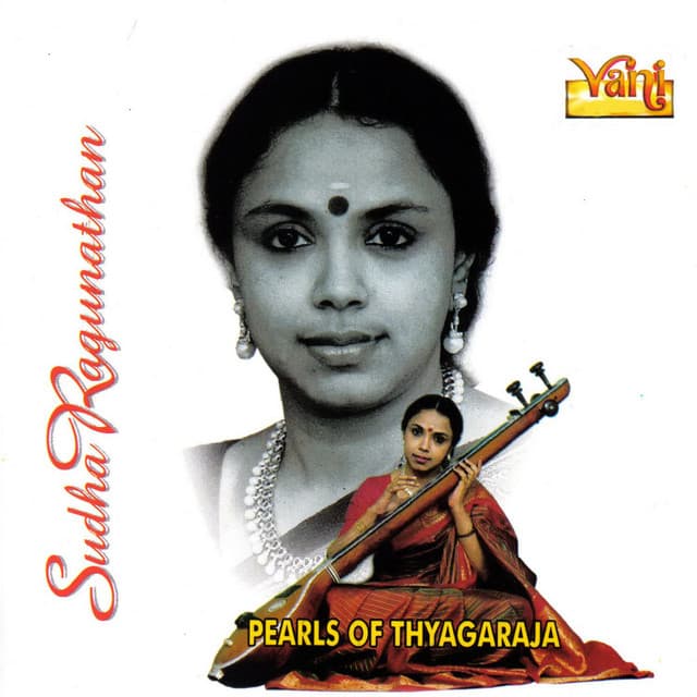 Pearls Of Thyagaraja - Sudha Ragunathan cover art