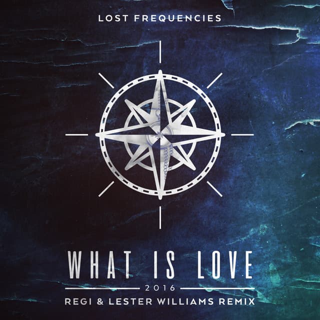 What Is Love 2016 - Regi & Lester Williams Extended Remix cover art