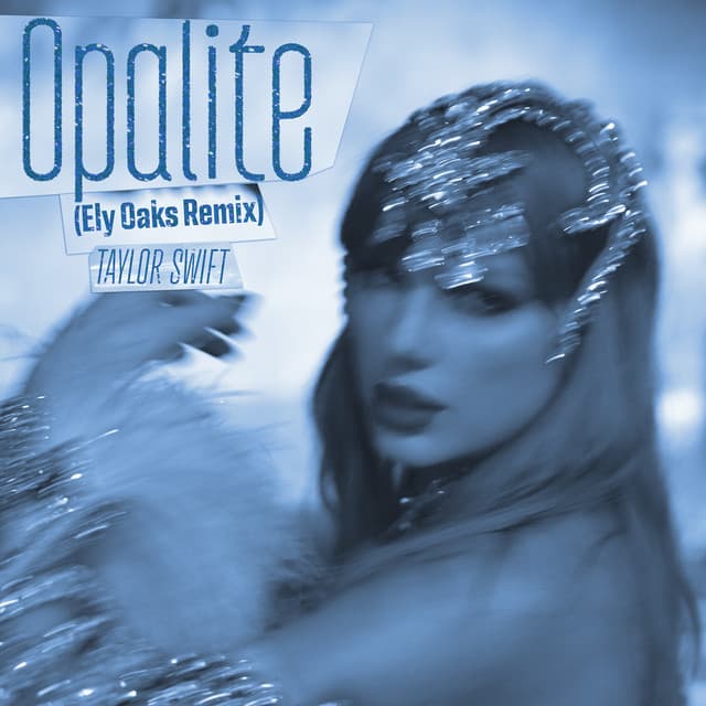 Opalite - Ely Oaks Remix cover art