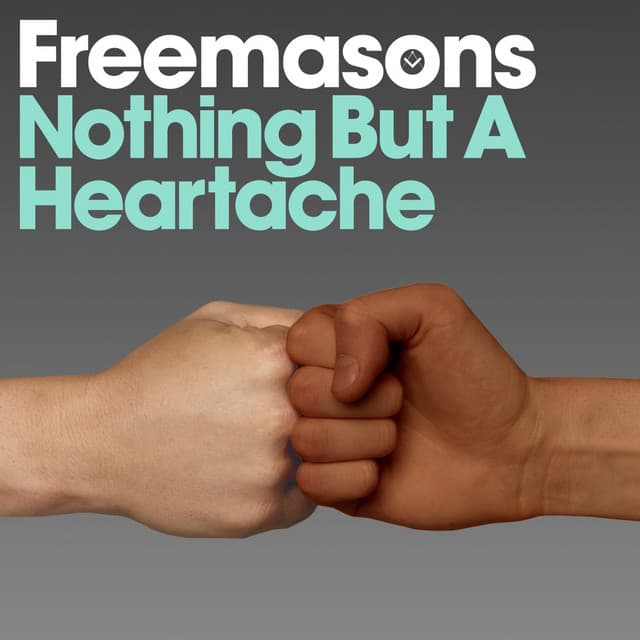 Nothing But a Heartache (Freemasons After Hours Mix) cover art