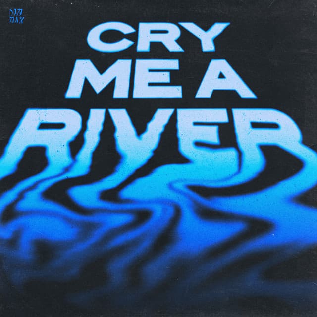 Cry Me A River cover art