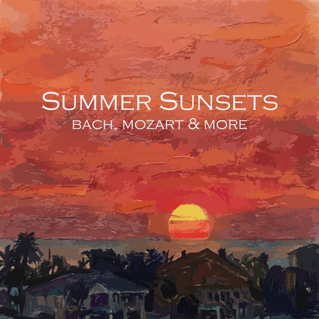 "Summer Sunsets: Bach, Mozart & more" cover art