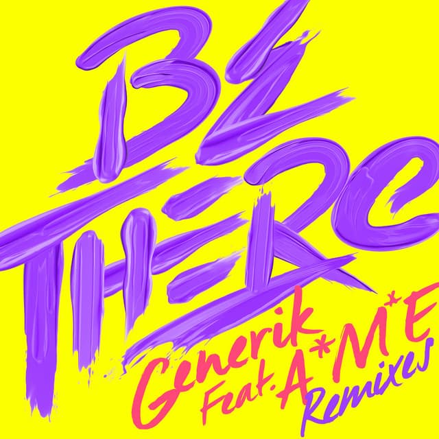 Be There (feat. A*M*E) - Senor Roar Remix cover art