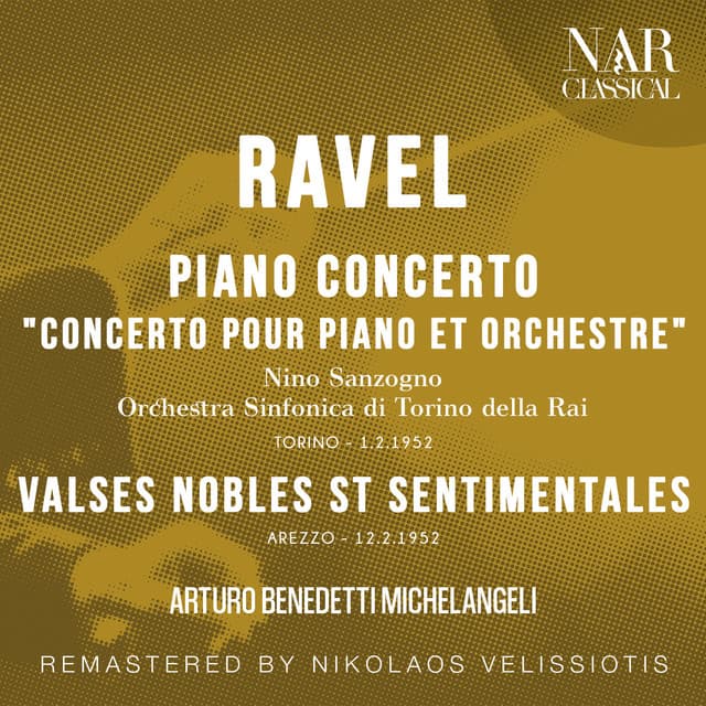 RAVEL: PIANO CONCERTO "CONCERTO POUR PIANO ET ORCHESTRE"; VALSES NOBLES ST SENTIMENTALES cover art