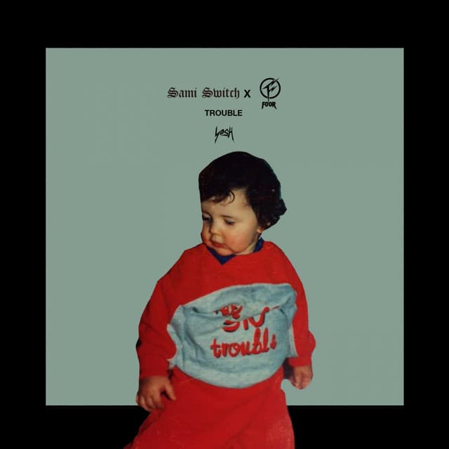 Trouble - K1R3Y Remix cover art