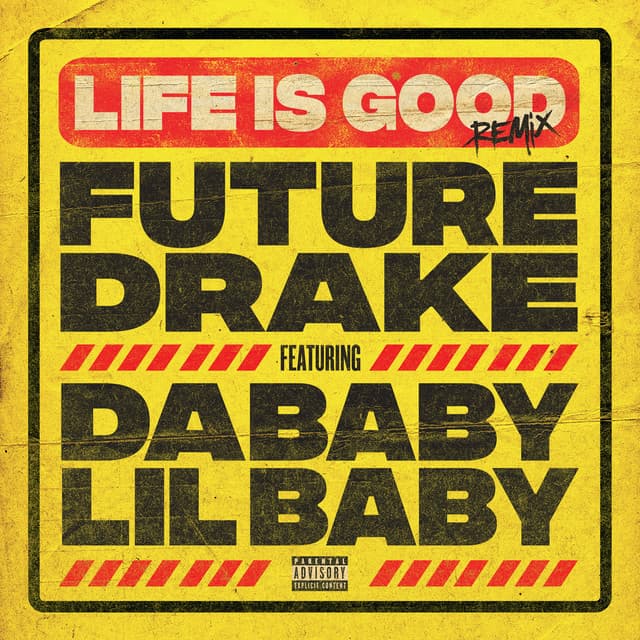 Life Is Good (feat. Drake, DaBaby & Lil Baby) - Remix cover art