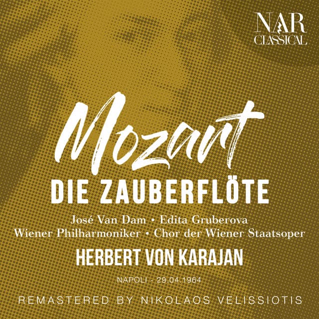 Die Zauberflöte, K. 620, IWM 684, Act I: "Es lebe Sarastro! Sarastro lebe!" (Chor, Pamina, Sarastro, Monostatos, Tamino) cover art