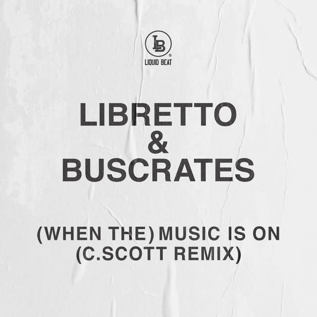 (When The) Music Is On [C. Scott Remix] cover art