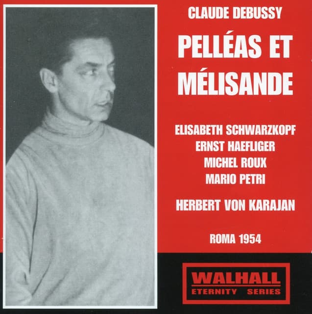 Debussy: Pelléas et Mélisande (Pelléas and Mélisande), L. 88 [Live] cover art