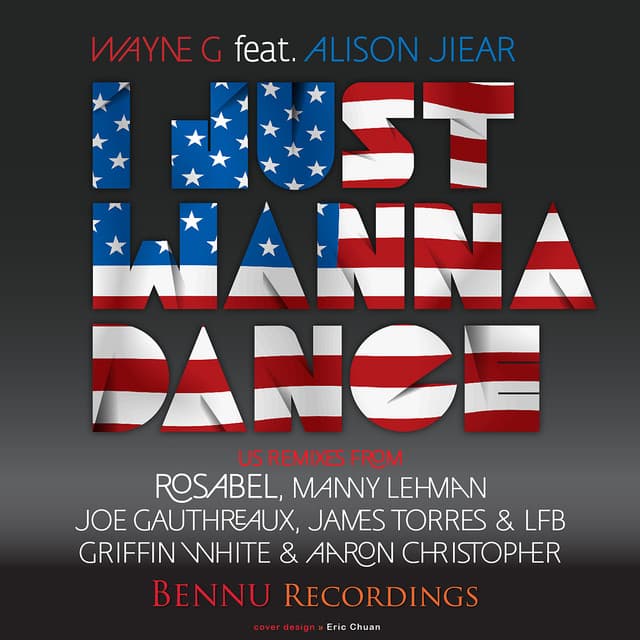 I Just Wanna Dance 2012 - Joe Gauthreaux Club Mix cover art