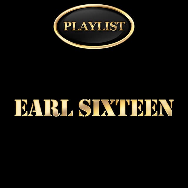 Earl Sixteen Playlist cover art