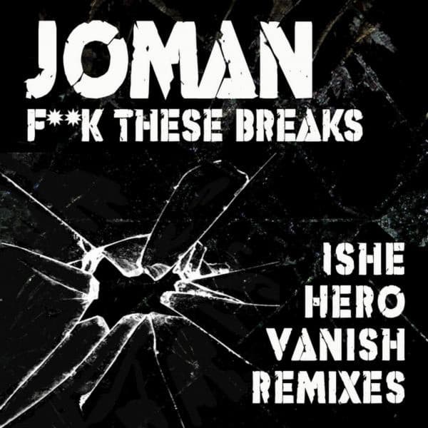 Fuck These Breaks - Vanish Remix cover art