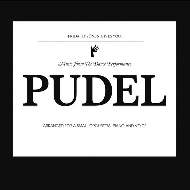 Frida Hyvönen Gives You: Music from the Dance Performance Pudel cover art