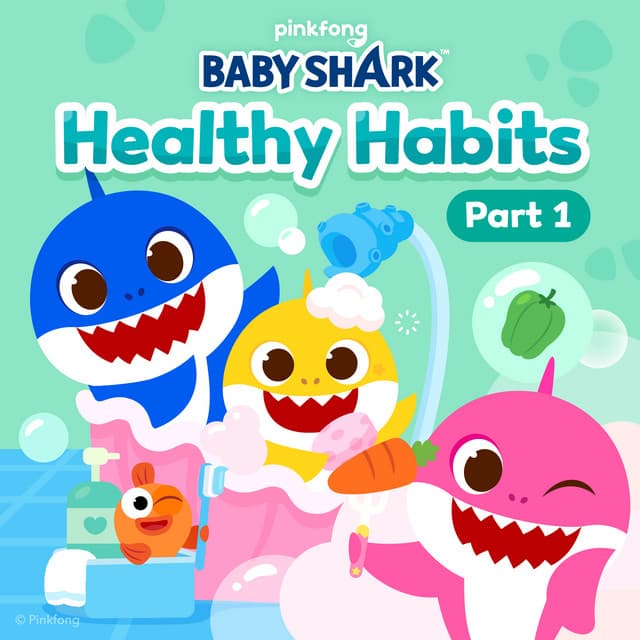 Baby Shark Healthy Habits (Pt. 1) cover art