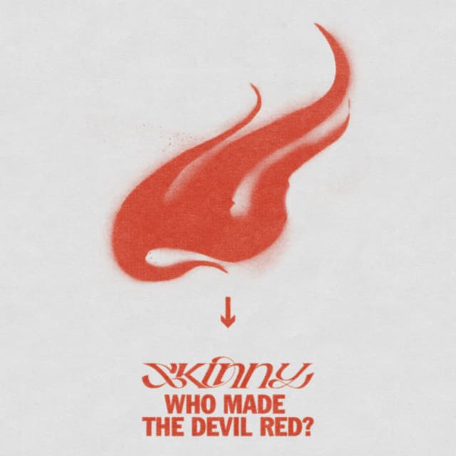 Skinny: Who Made The Devil Red? cover art