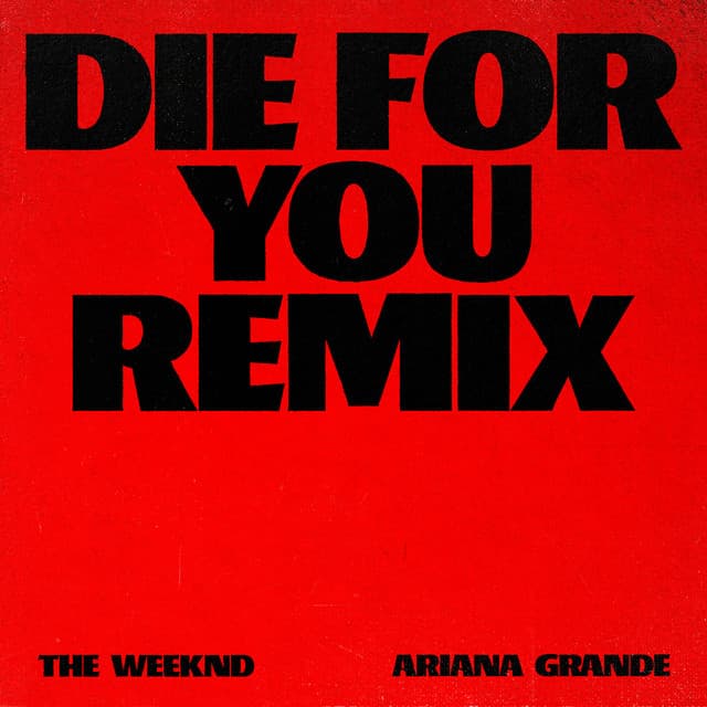 Die For You (with Ariana Grande) - Remix cover art