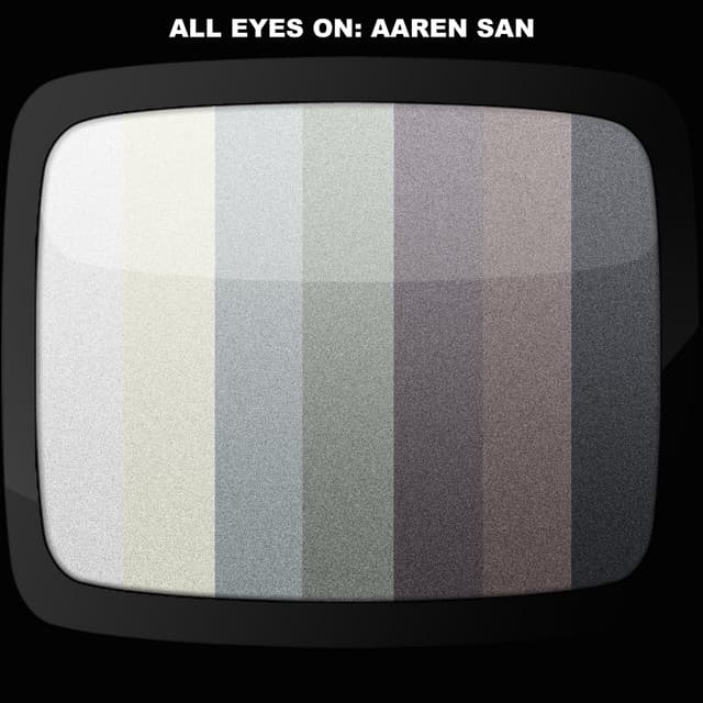 All Eyes On Aaren San cover art