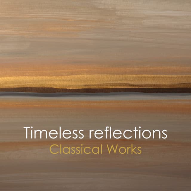 "Timeless Reflections: Classical Works" cover art