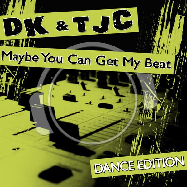 Maybe You Can Get My Beat (Dance Edition) cover art