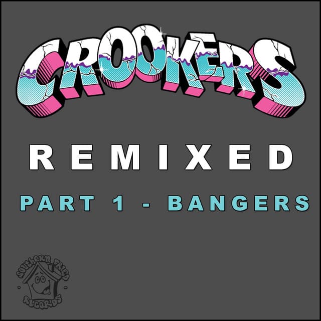 Crookers Remixed, Pt. 1 (Bangers) cover art