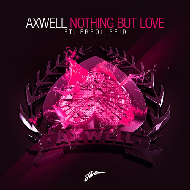 Nothing But Love - Axwell vs Daddy's Groove Remix cover art