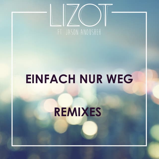 Einfach nur weg (feat. Jason Anousheh) - Blondee & Roberto Mozza Remix cover art