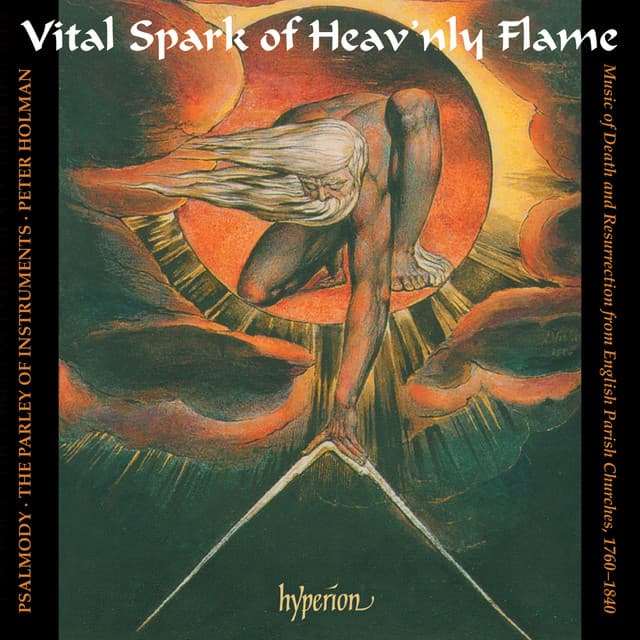Vital Spark of Heav'nly Flame: English Church Music, 1760-1840 (English Orpheus 44) cover art