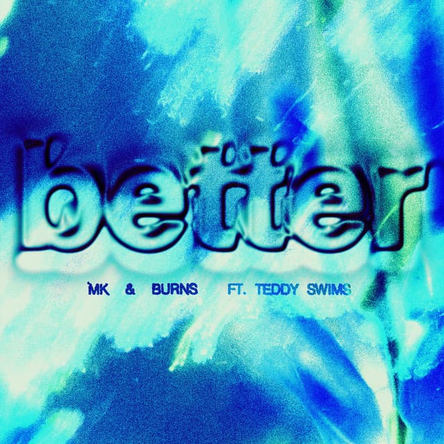 Better (feat. Teddy Swims) cover art
