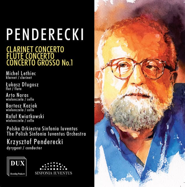 Penderecki: Clarinet Concerto, Flute Concerto & Concerto grosso No. 1 for 3 Cellos cover art