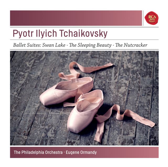 Peter Ilyich Tchaikovsky: Ballett Suites: Swan Lake; The Sleeping Beauty, The Nutcracker - Sony Classical Masters cover art