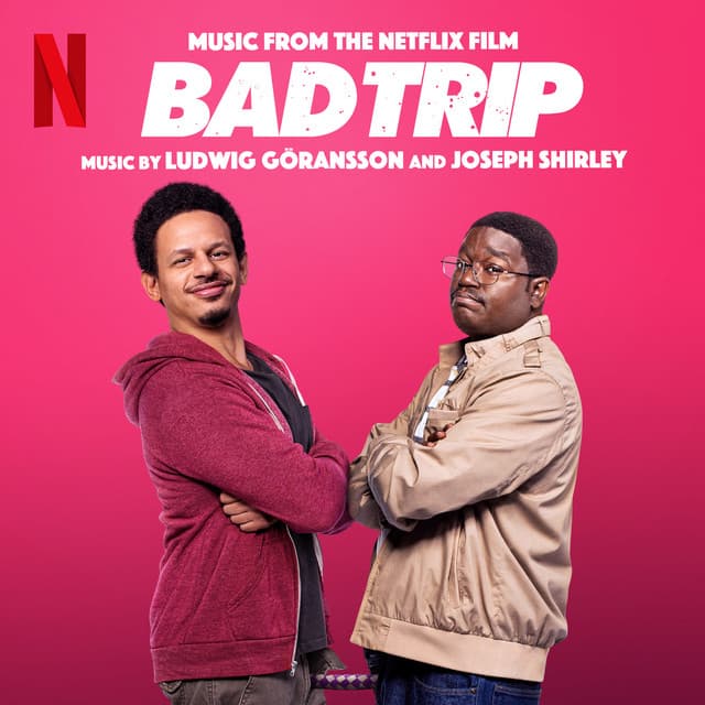 Bad Trip (Music from the Netflix Film) cover art
