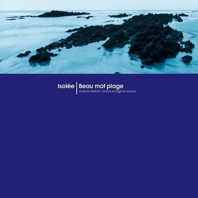 Beau Mot Plage (Freeform Reform, Onionz & Original Versions) cover art
