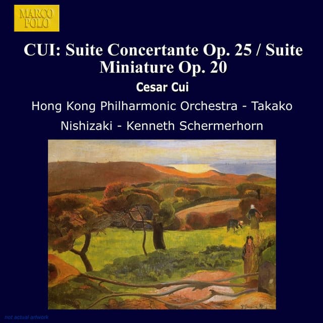 Cui: Suite Concertante Op. 25 / Suite Miniature Op. 20 cover art