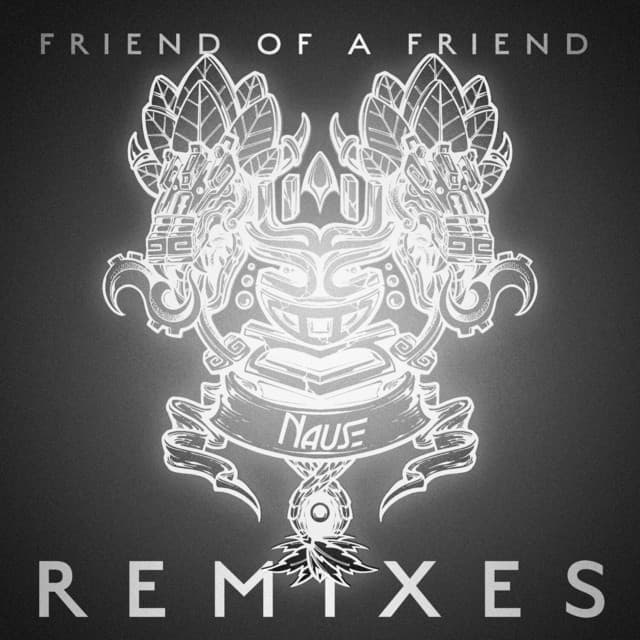 Friend Of A Friend (Remixes) cover art