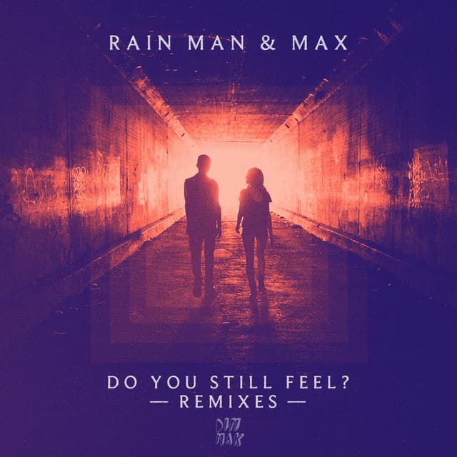 Do You Still Feel? (feat. MAX) - Jeremy Estes Remix cover art