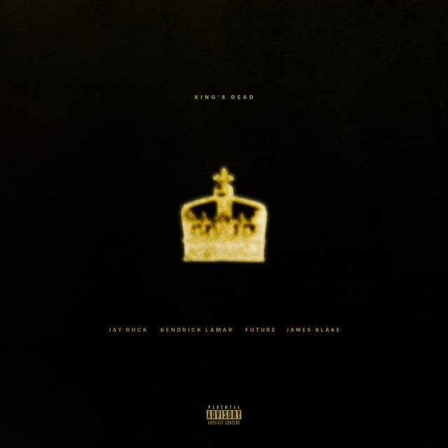 King's Dead (with Kendrick Lamar, Future & James Blake) cover art