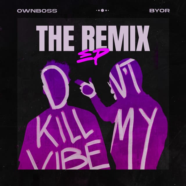 Don't Kill My Vibe (RITN Remix) cover art