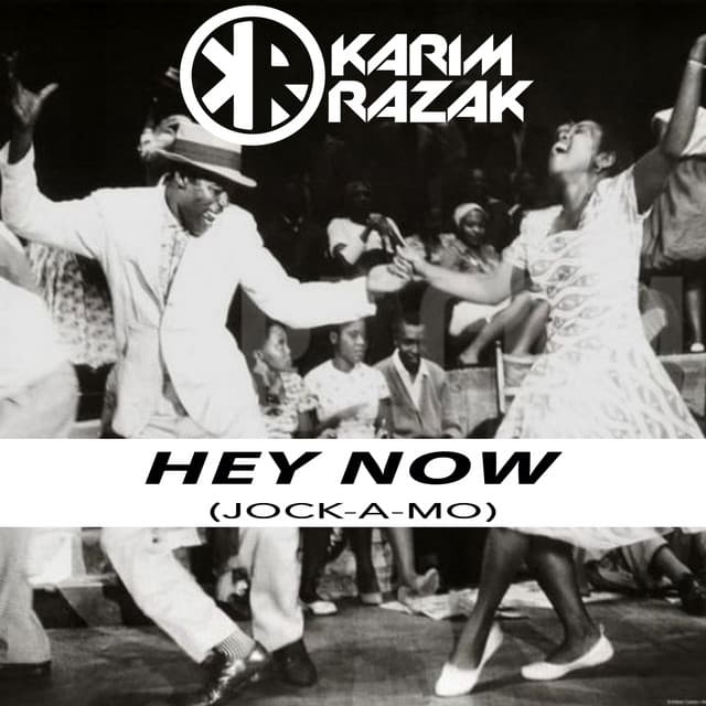 Hey Now (Jock-A-Mo) - Karim Tribal Mix cover art
