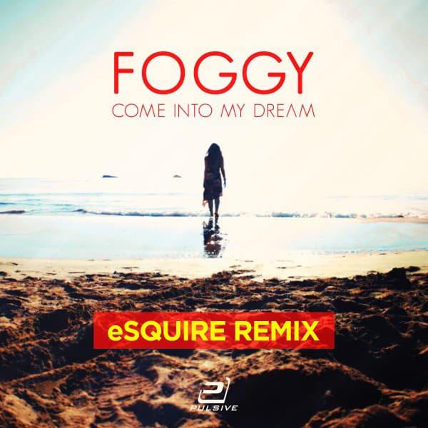 Come into My Dream - Esquire Remix cover art