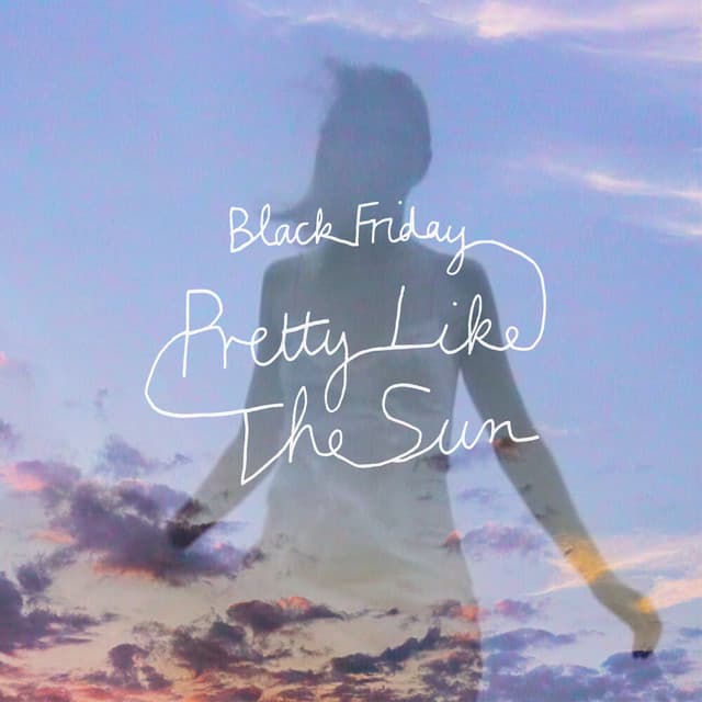 Black Friday (pretty like the sun) cover art