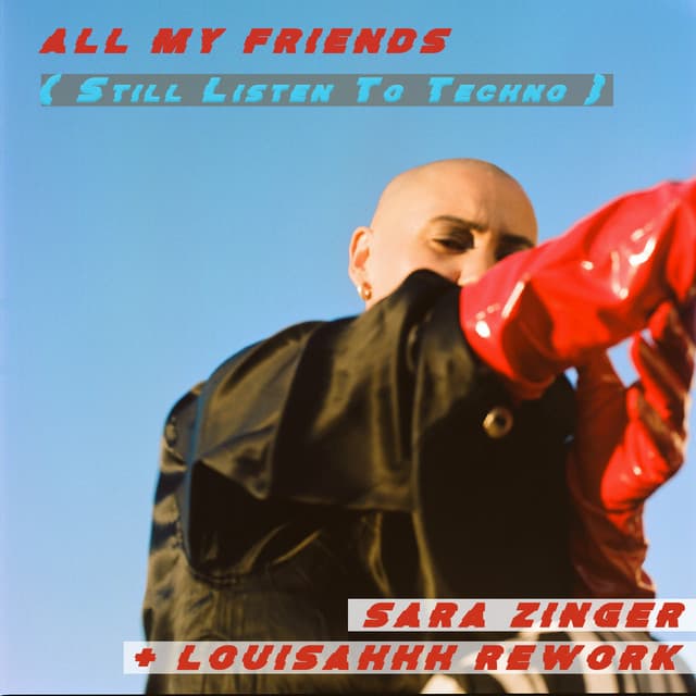 All My Friends (Still Listen to Techno) - Louisahhh Rework Extended Version cover art