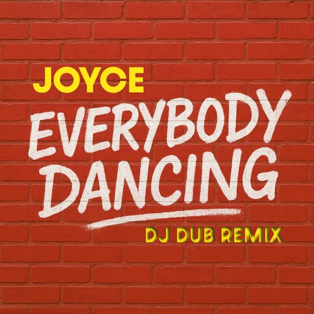 Everybody Dancing - DJ Dub Funk Radio Edit cover art