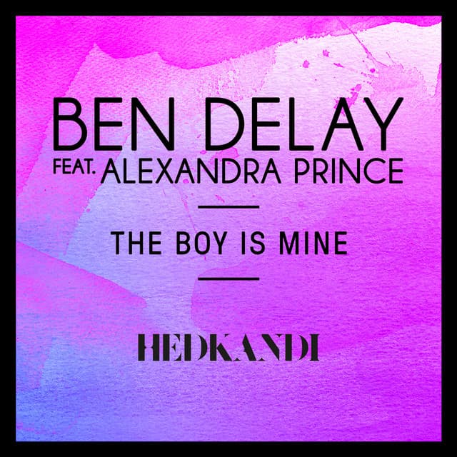 The Boy Is Mine (feat. Alexandra Prince) - Mark Lower Remix cover art