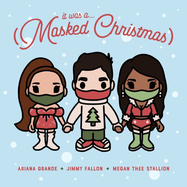 It Was A… (Masked Christmas) (feat. Ariana Grande & Megan Thee Stallion) cover art