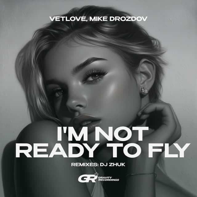 I'm Not Ready to Fly - DJ Zhuk cover art