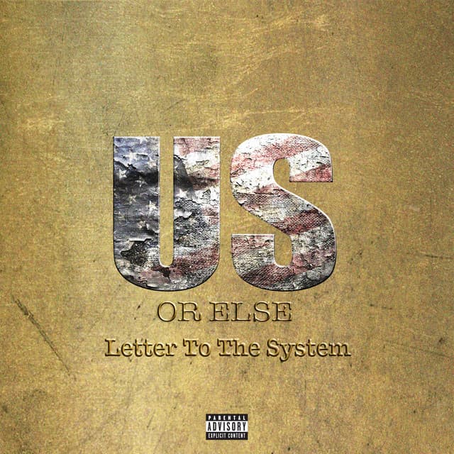 Us Or Else: Letter To The System cover art