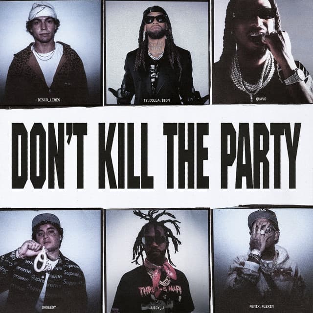 DON'T KILL THE PARTY (feat. Tyga, Shoreline Mafia & Quavo) - Coast 2 Coast cover art