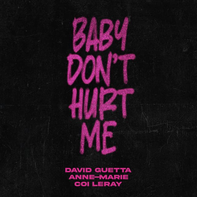 Baby Don't Hurt Me cover art