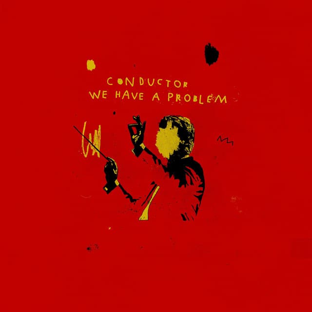 CONDUCTOR WE HAVE A PROBLEM cover art