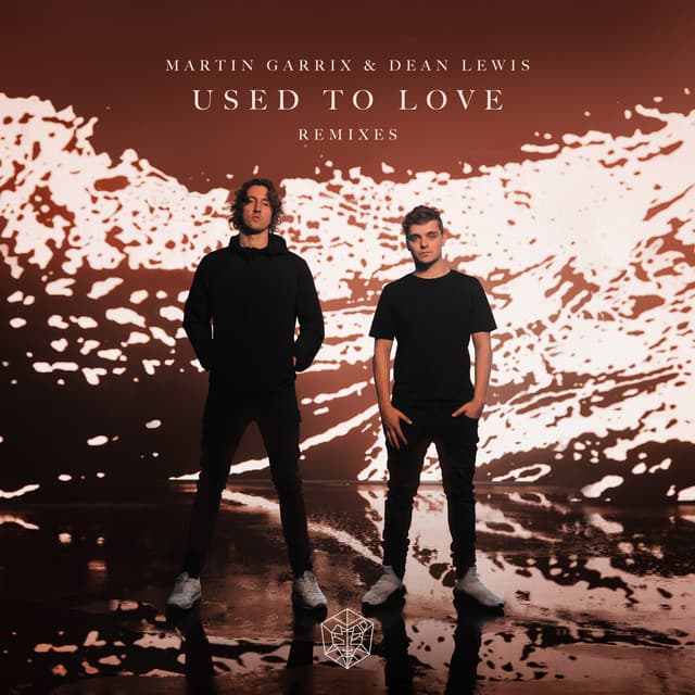 Used To Love (with Dean Lewis) [Remixes] cover art